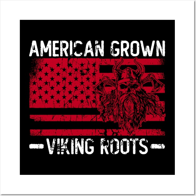 American Grown, Viking Roots - Norse Mythology Viking Nordic Wall Art by Anassein.os